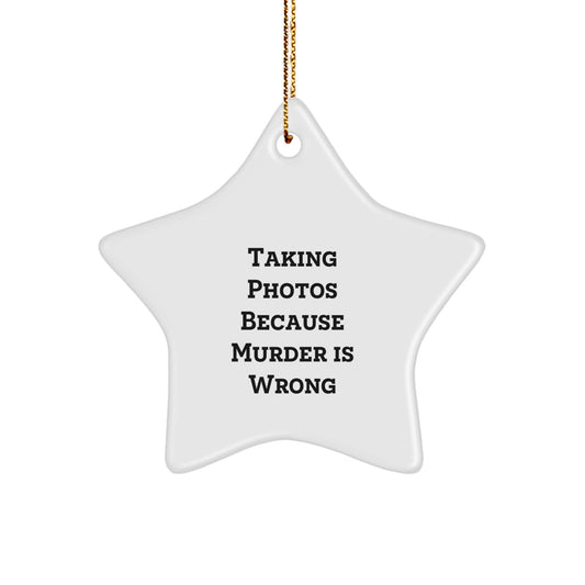 Taking Photos Funny Star Ornament, Gifts from Men to Taking Photos Lovers, White Star Shaped MDF with High-Gloss Finish, Perfect Christmas Unique Gifts for Friends, Family, or Coworkers - Image 1