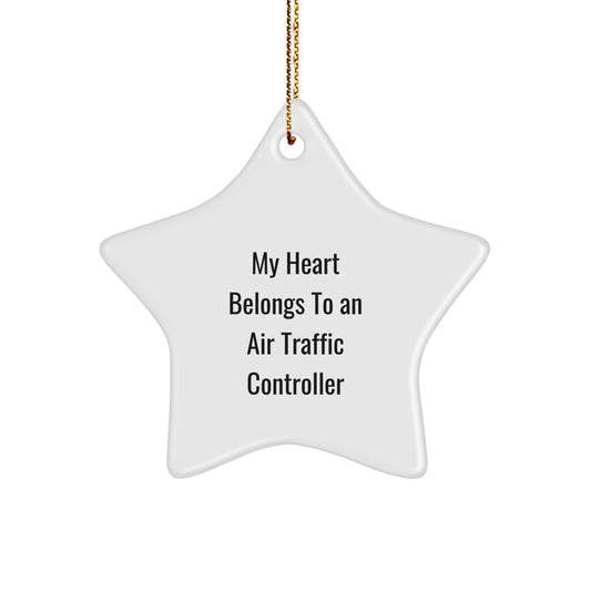 Funny Air Traffic Controller Gifts for Him or Her, My Heart Belongs To An Air Traffic Controller Star Ornament, Christmas Unique Ideas from Friends or Family - Image 1