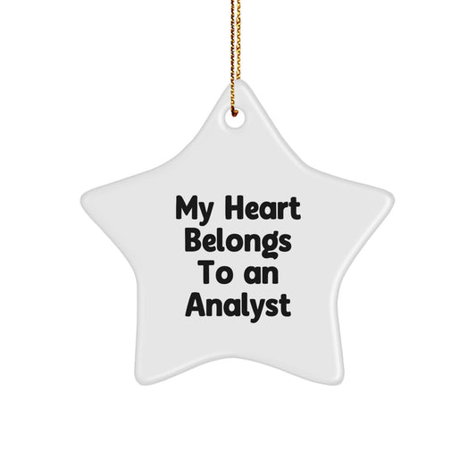 Funny My Heart Belongs To An Analyst Star Ornament Gifts for Analysts from Friends, Unique Christmas Unique Gifts for Analyst - Image 1